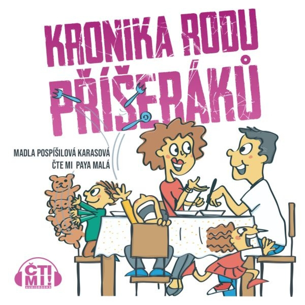 Levně Kronika rodu Příšeráků - Madla Pospíšilová Karasová - audiokniha