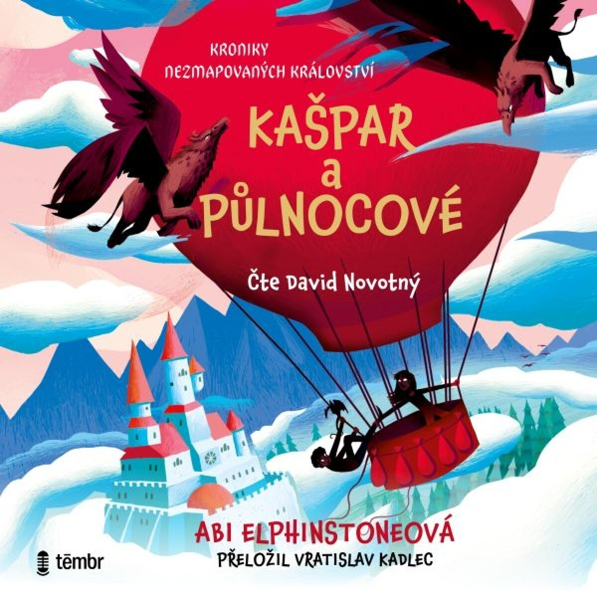 Kroniky Nezmapovaných království 1: Kašpar a půlnocové - Abi Elphinstoneová