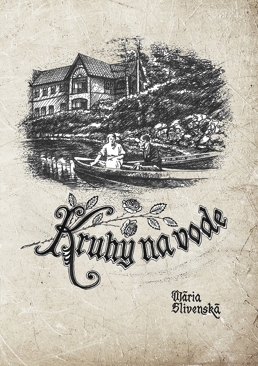 Kruhy na vode - Mária Slivenská