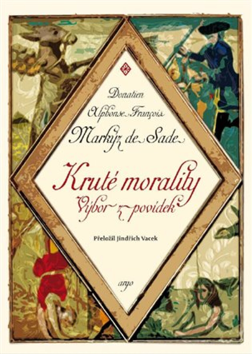 Kruté morality - Donatien A. F. de Sade