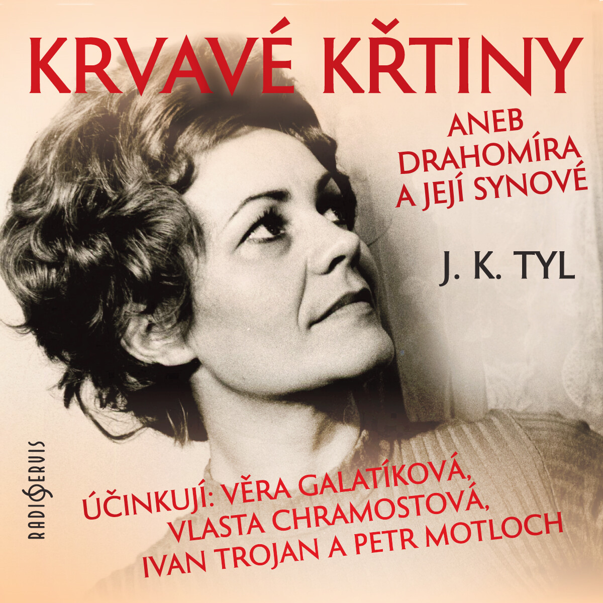 Levně Krvavé křtiny aneb Drahomíra a její synové - Josef Kajetán Tyl - audiokniha
