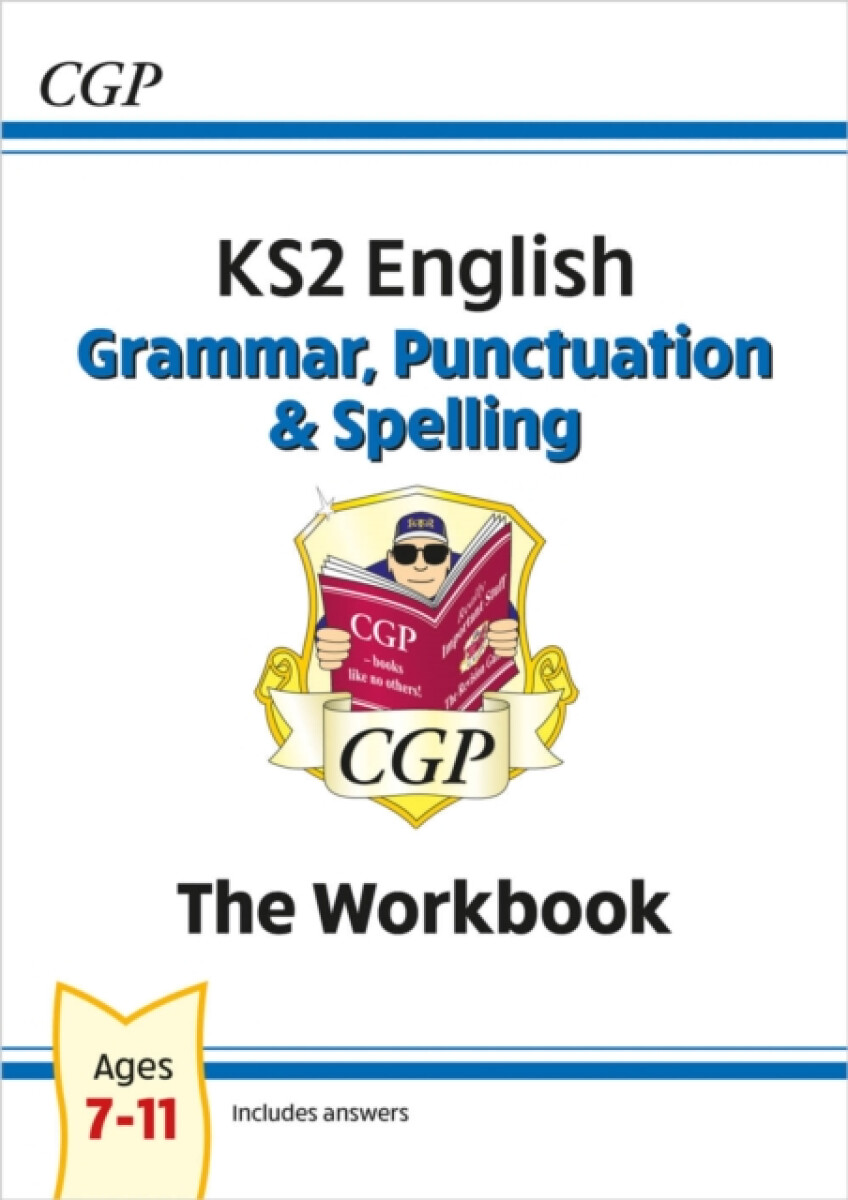 Kniha KS2 English: Grammar, Punctuation and Spelling Workbook - Ages 7-11