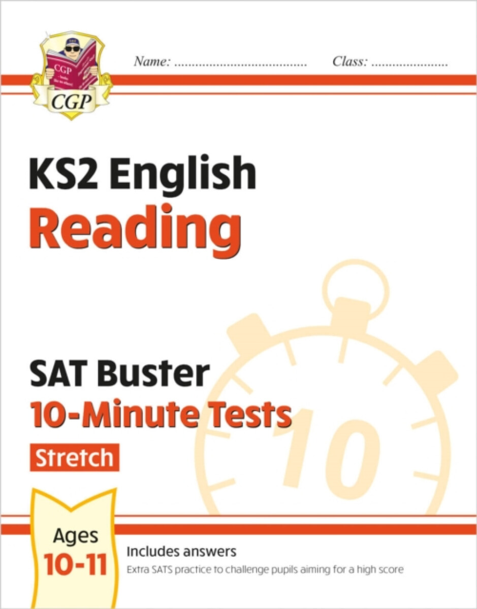 Kniha KS2 English SAT Buster 10-Minute Tests: Reading - Stretch (for the 2024 tests)