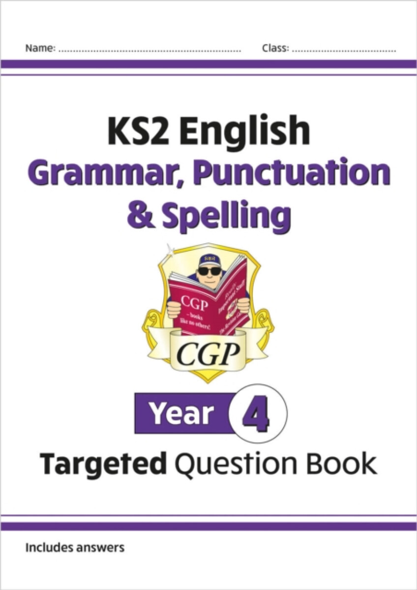 Kniha KS2 English Year 4 Grammar, Punctuation & Spelling Targeted Question Book (with Answers)