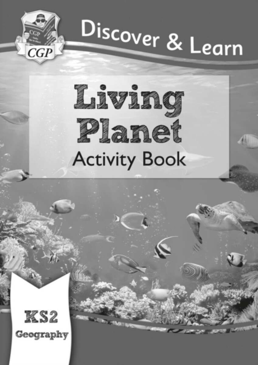 Kniha KS2 Geography Discover a Learn: Living Planet Activity Book
