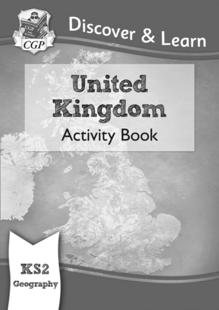 Kniha KS2 Geography Discover a Learn: United Kingdom Activity Book