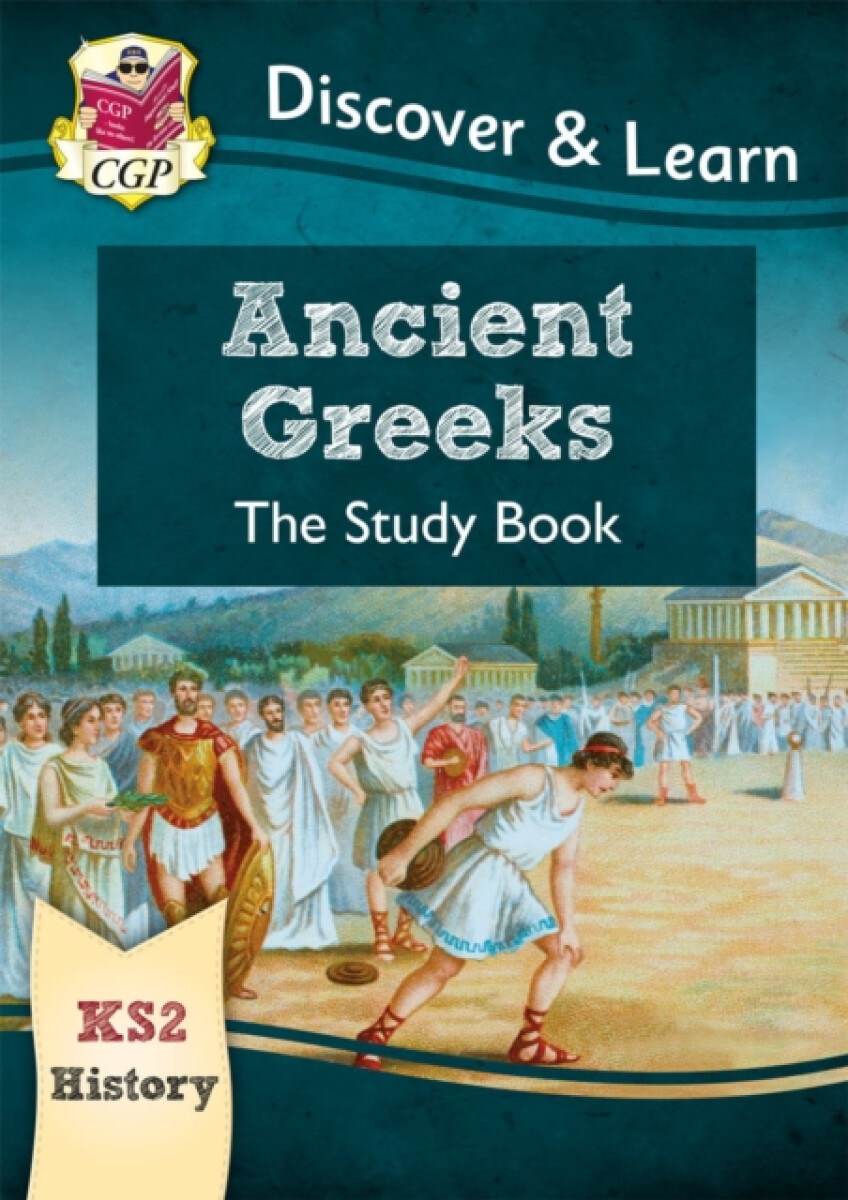 Kniha KS2 History Discover a Learn: Ancient Greeks Study Book