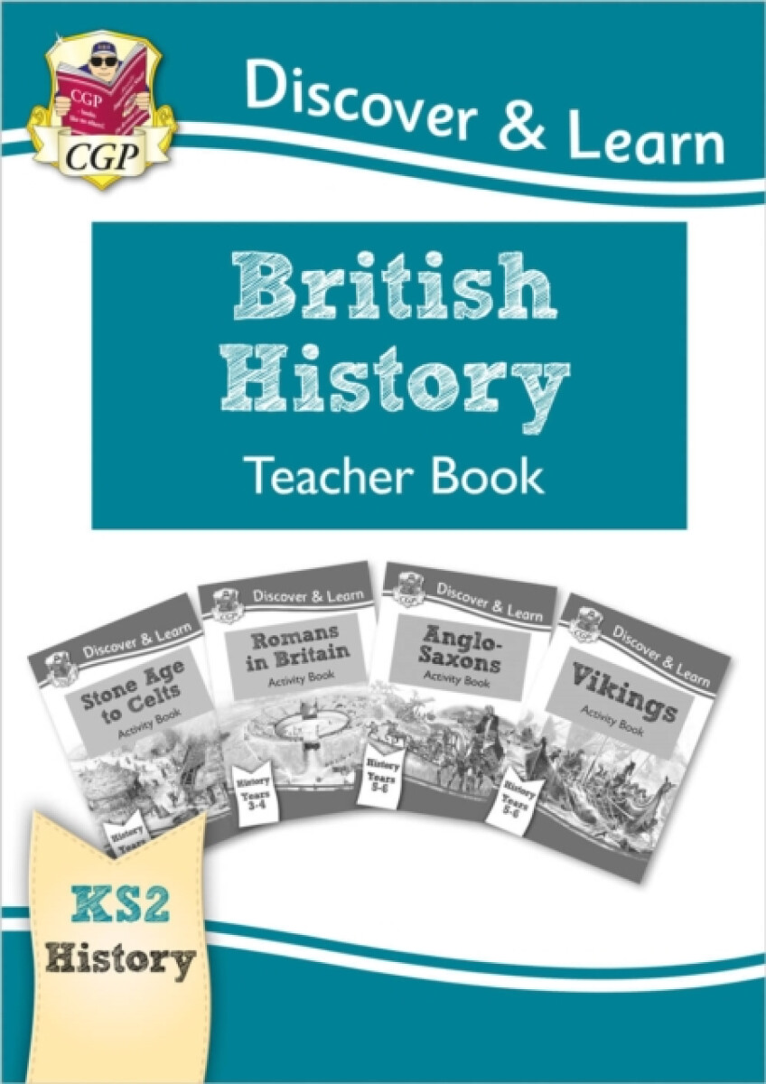 Kniha KS2 History Discover a Learn: British History Teacher Book (Years 3-6)