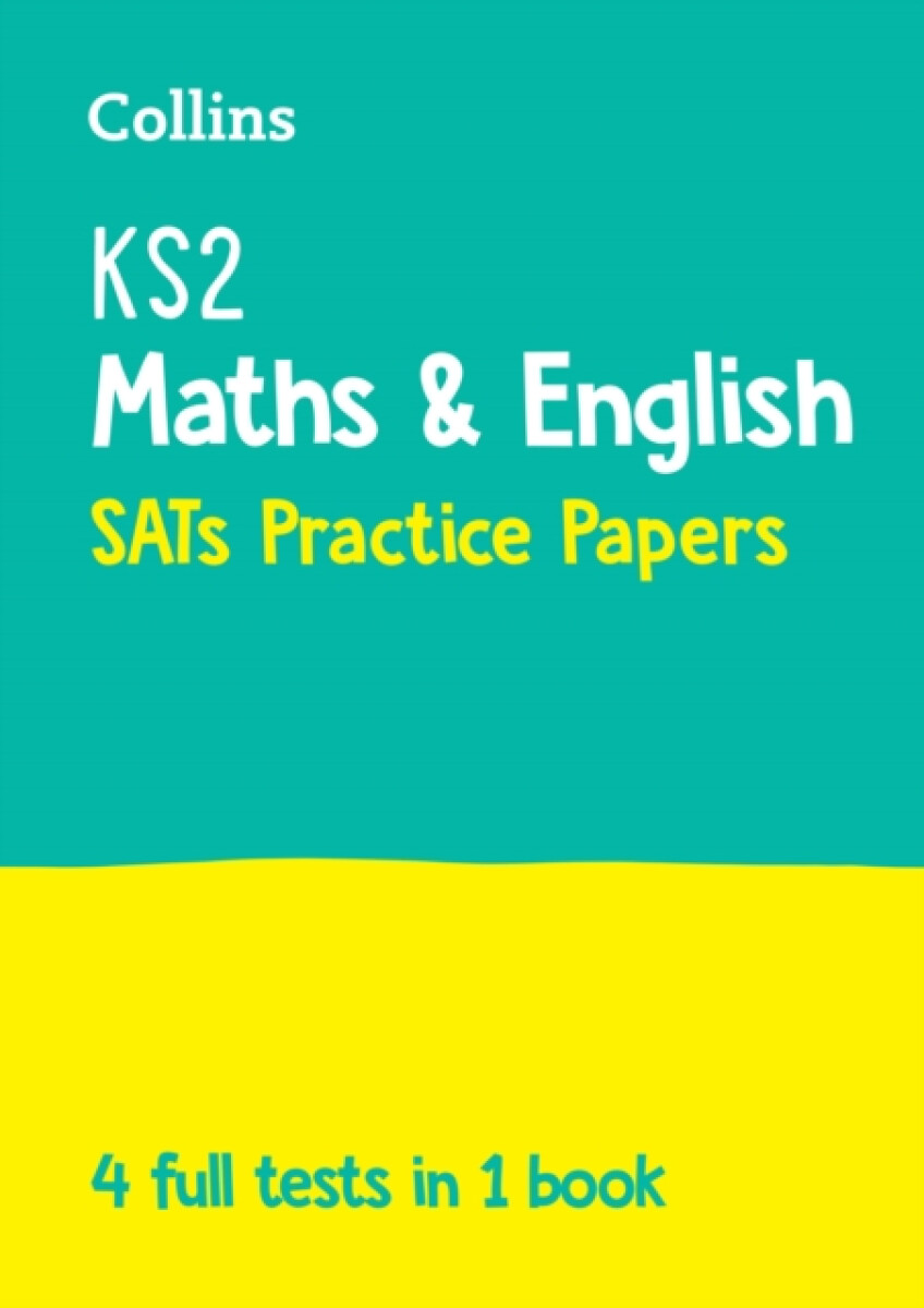 Kniha KS2 Maths and English SATs Practice Papers