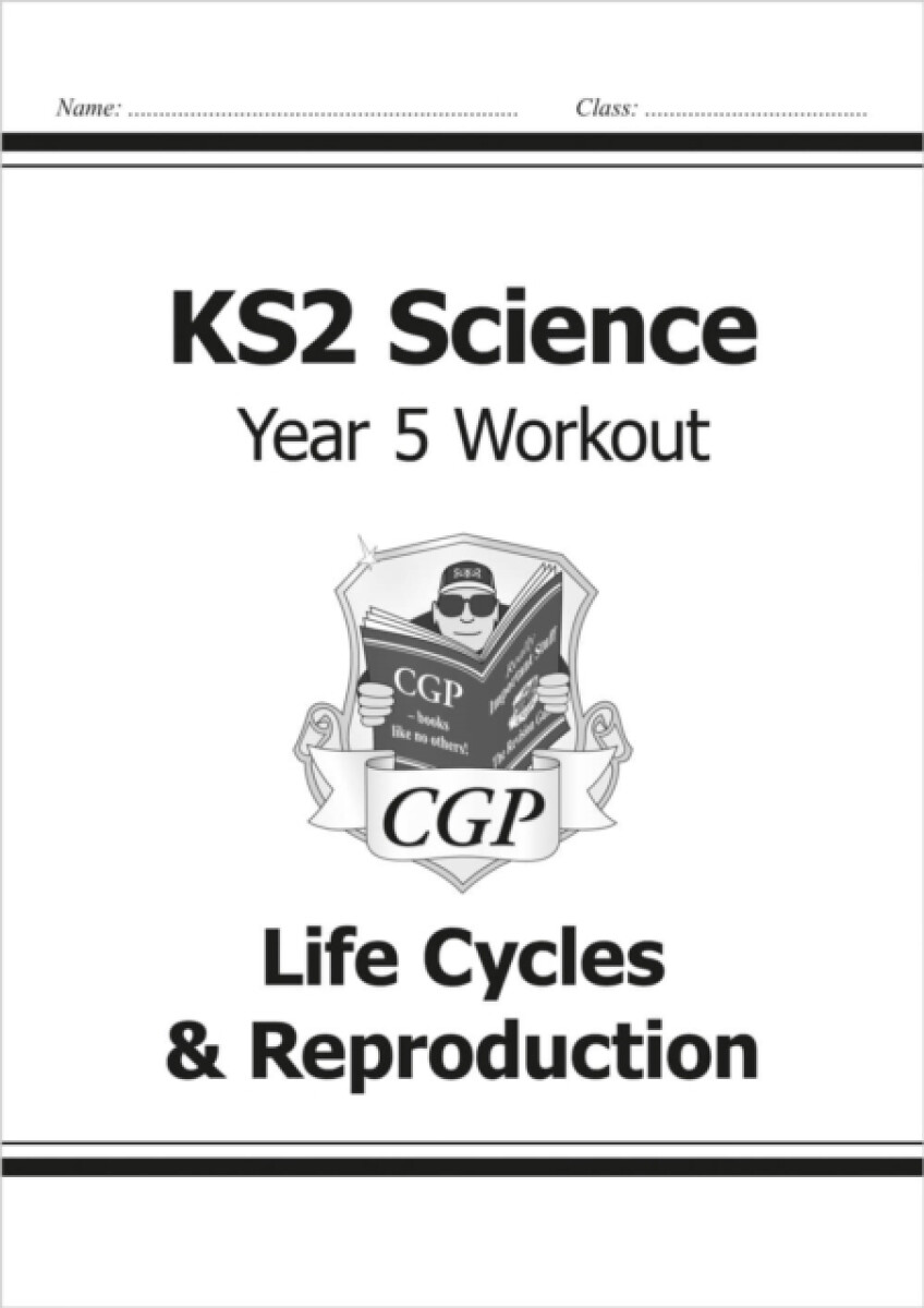 Kniha KS2 Science Year 5 Workout: Life Cycles a Reproduction