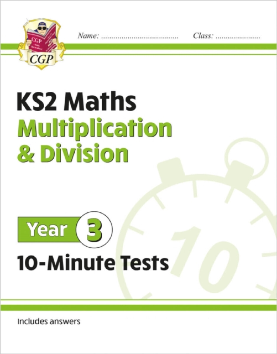 Kniha KS2 Year 3 Maths 10-Minute Tests: Multiplication a Division