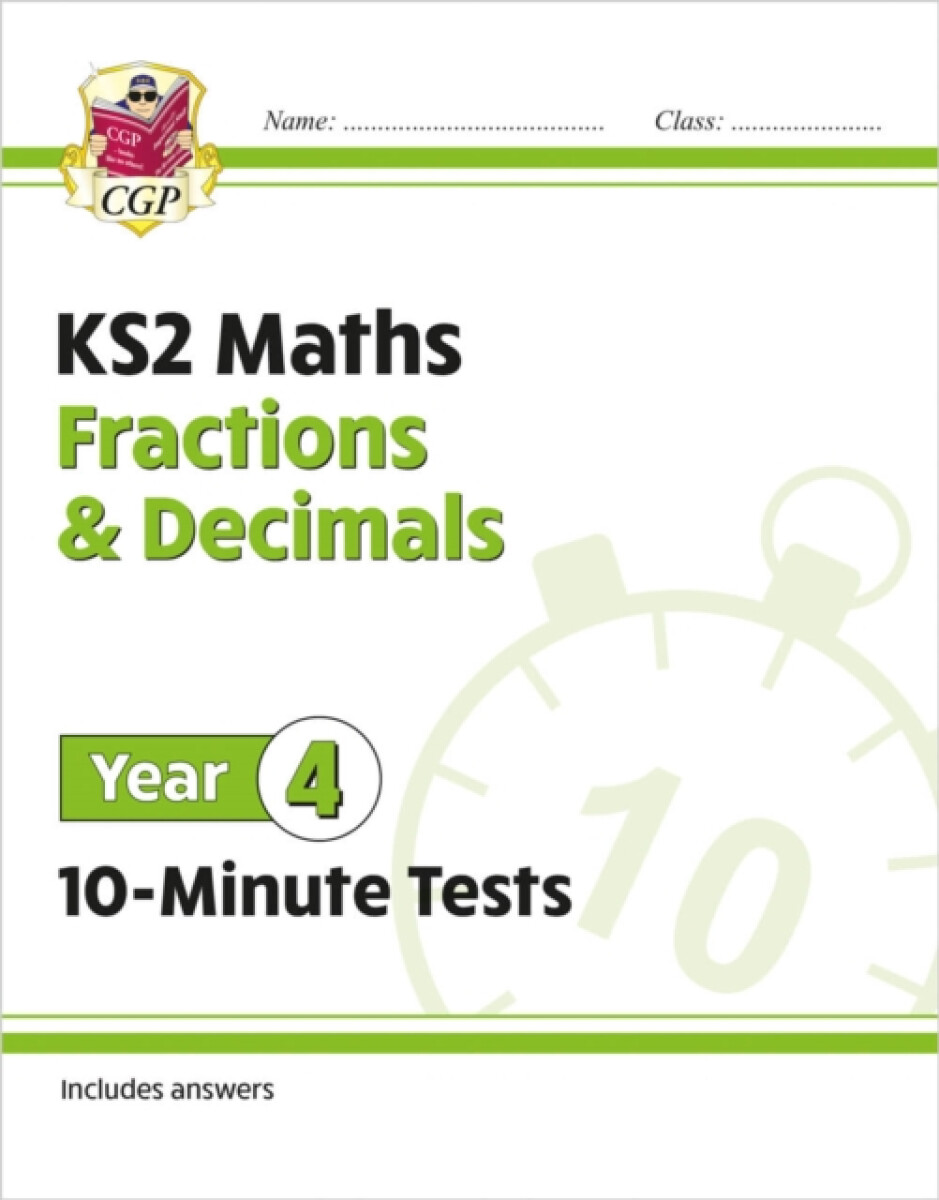 Kniha KS2 Year 4 Maths 10-Minute Tests: Fractions a Decimals