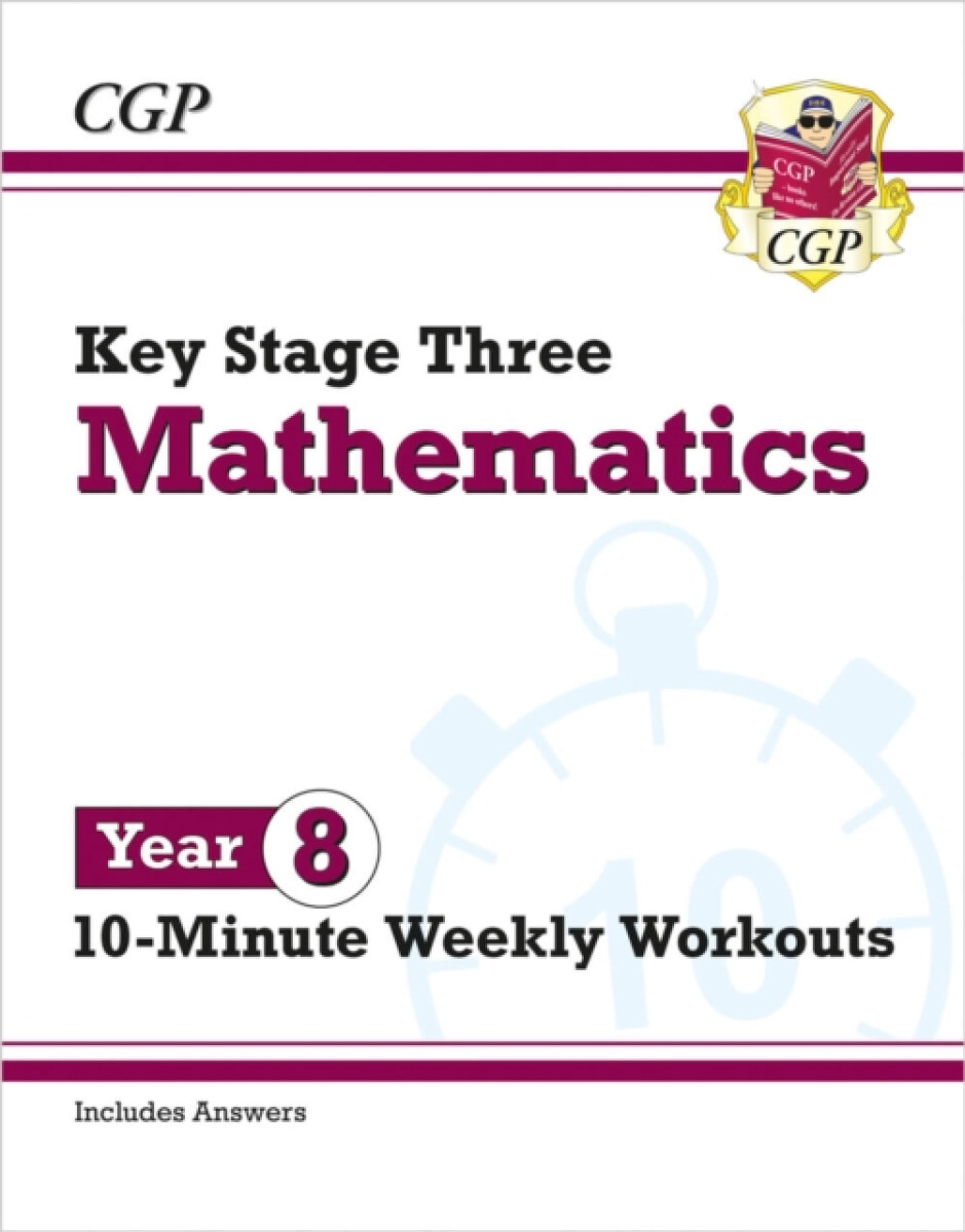 Kniha KS3 Year 8 Maths 10-Minute Weekly Workouts