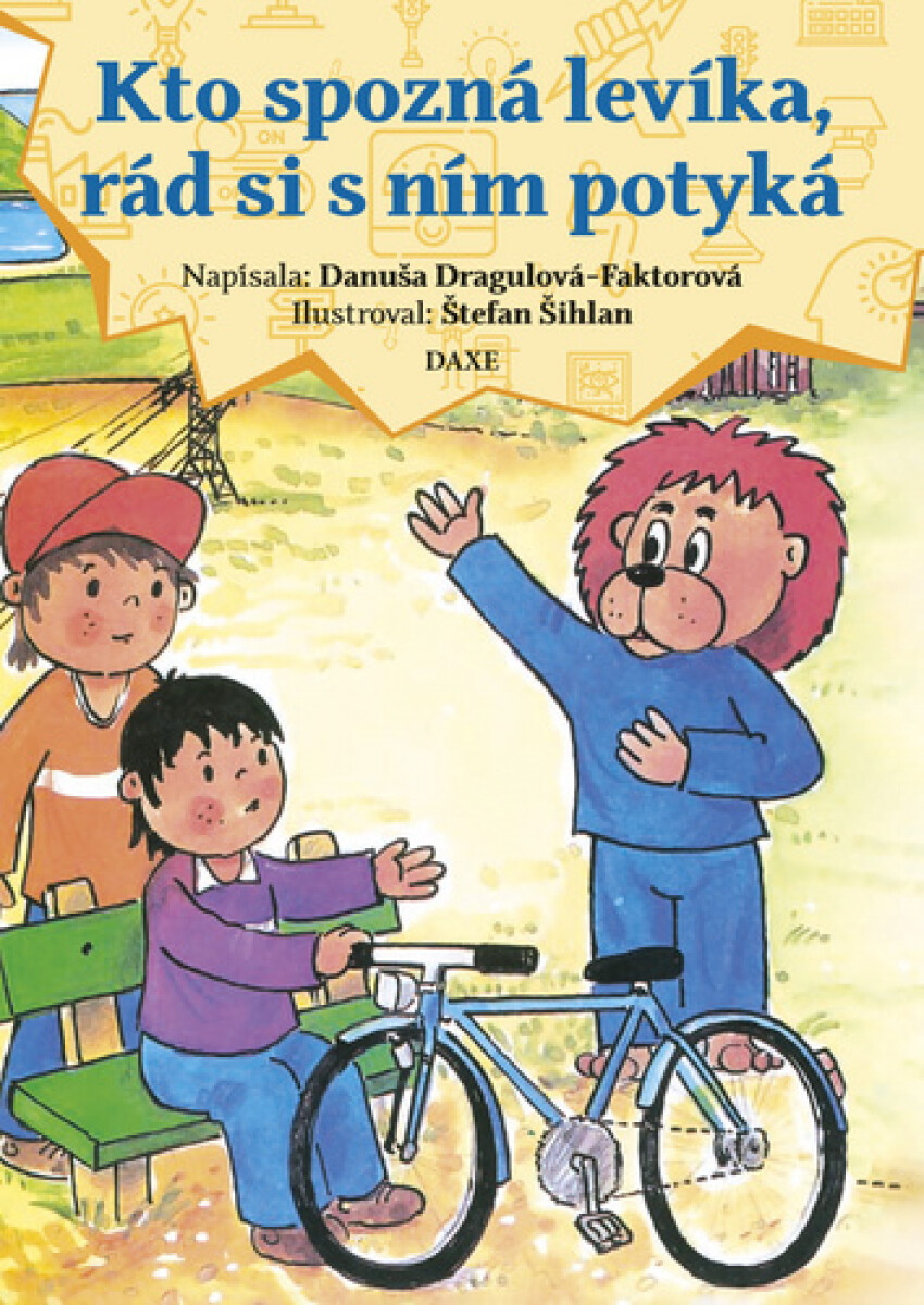 Levně Kto spozná levíka, rád si s ním potyká - Danuša Dragulová-Faktorová