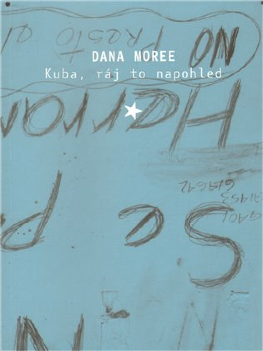 Kniha Kuba, ráj to na pohled