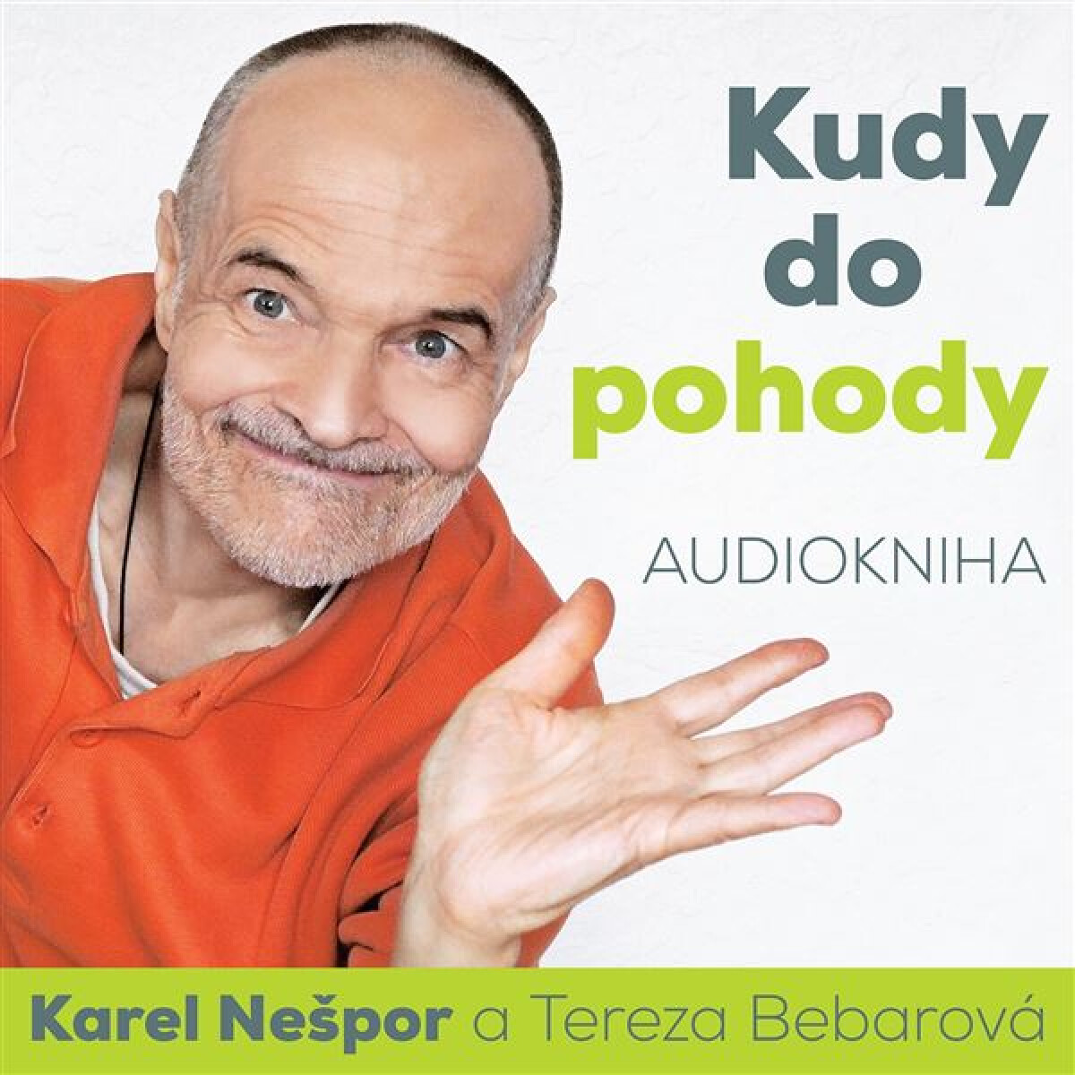 Levně Kudy do pohody - Karel Nešpor - audiokniha