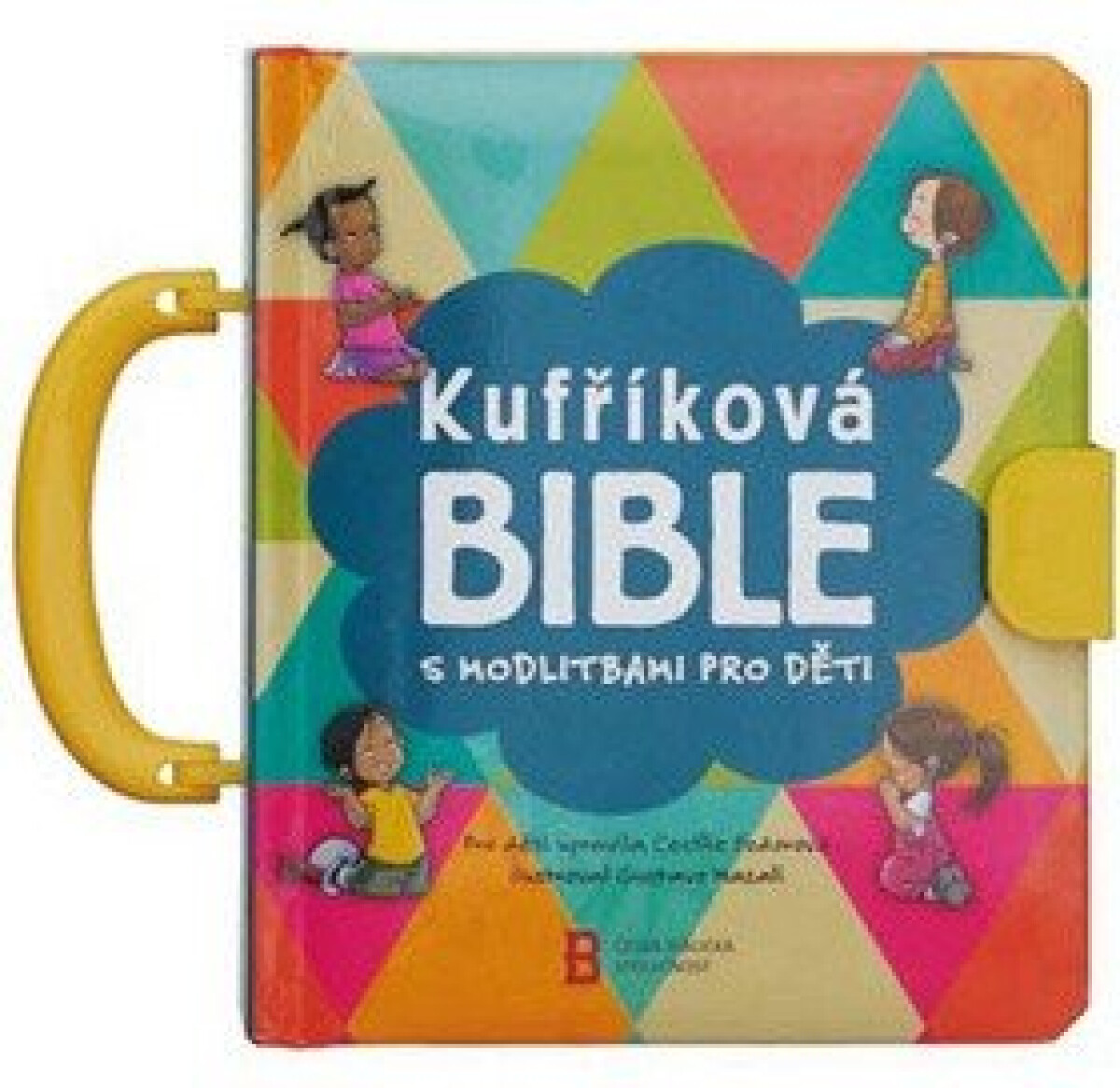 Kniha Kufříková Bible s modlitbami pro děti