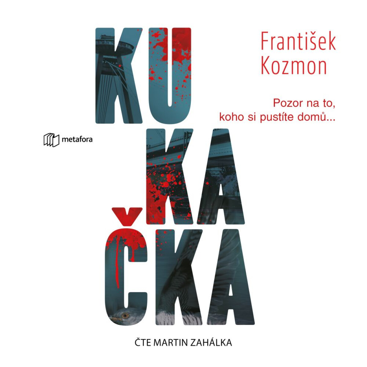 Levně Kukačka - František Kozmon - audiokniha
