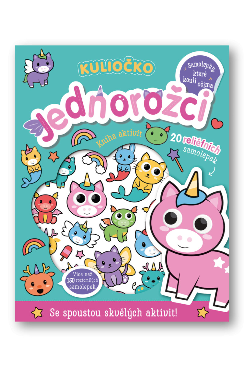 Kniha Kuliočko Jednorožci 20 reliéfních samolepek