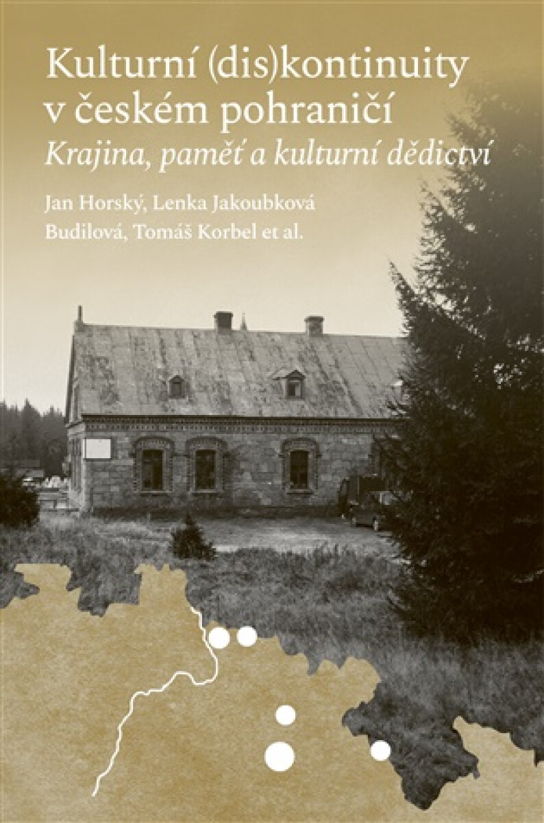 Kniha Kulturní (dis)kontinuity v českém pohraničí