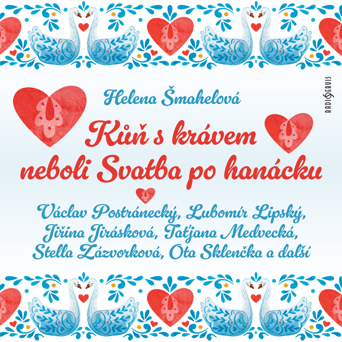 Levně Kůň s krávem neboli Svatba po hanácku - Helena Šmahelová - audiokniha