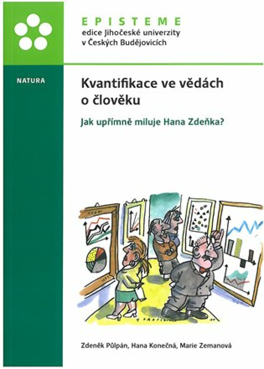 Kniha Kvantifikace ve vědách o člověku. Jak upřímně miluje Hana Zdeňka?