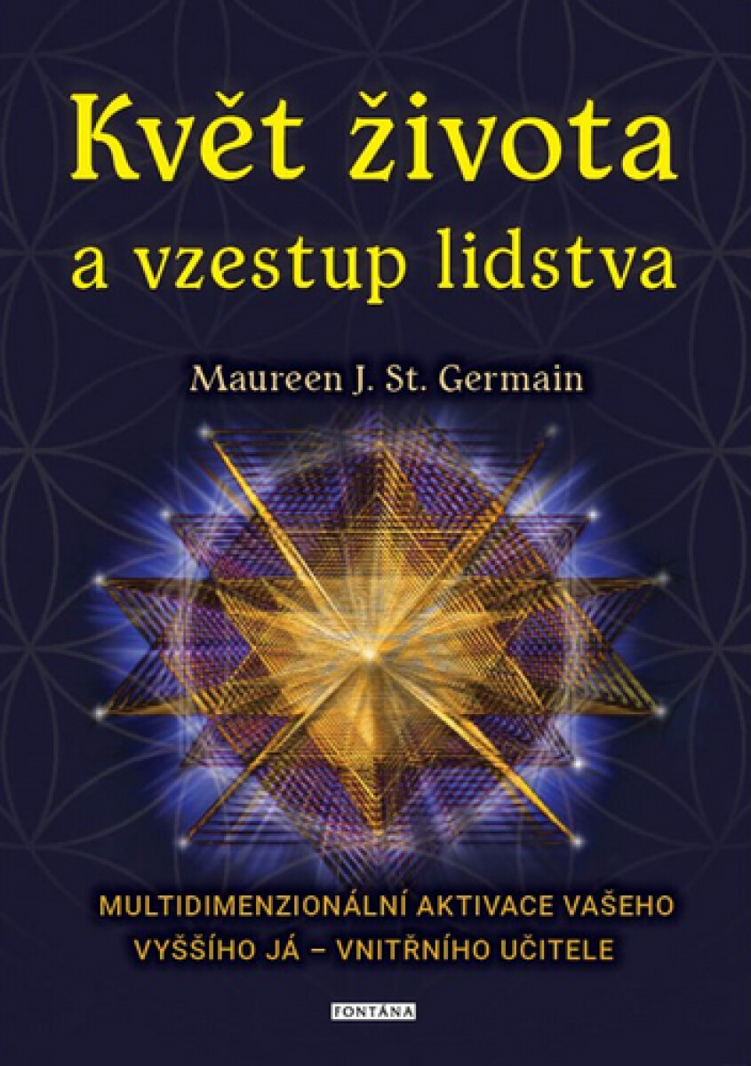 Kniha Květ života a vzestup lidstva
