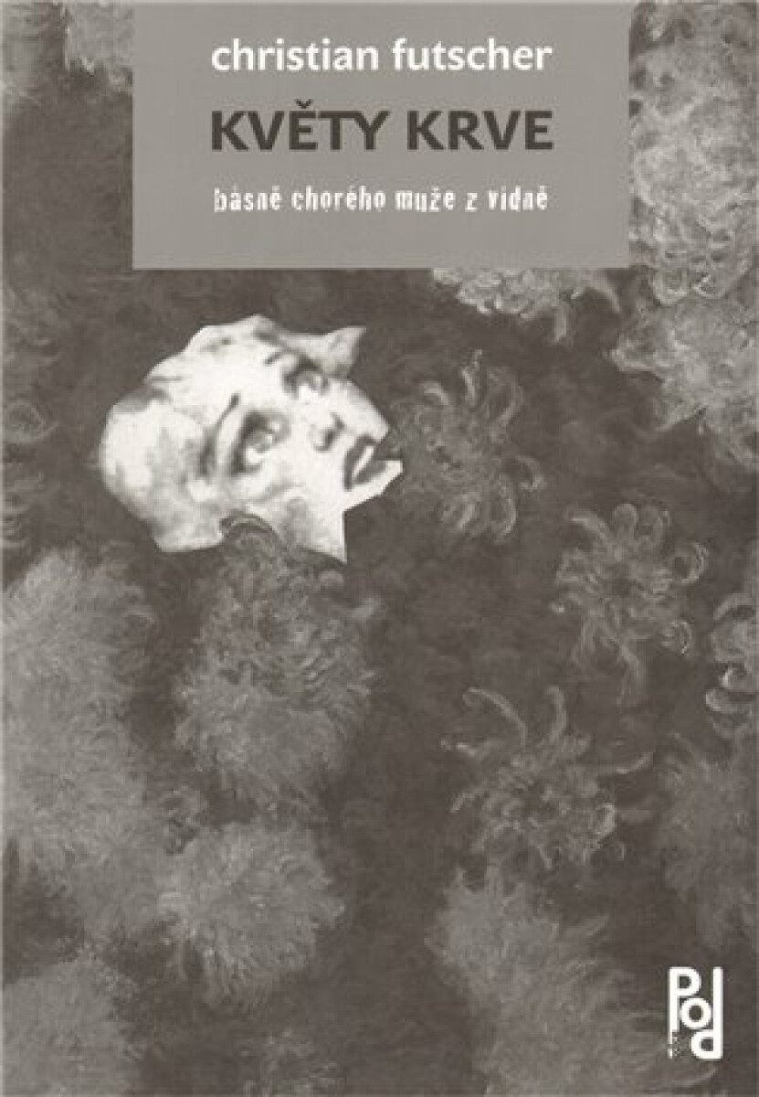 Květy krve – Christian Futscher