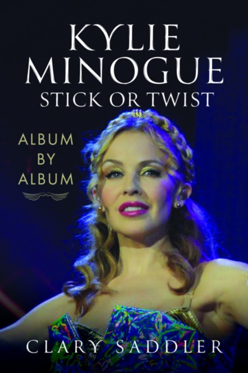 Kniha Kylie Minogue: Album by Album