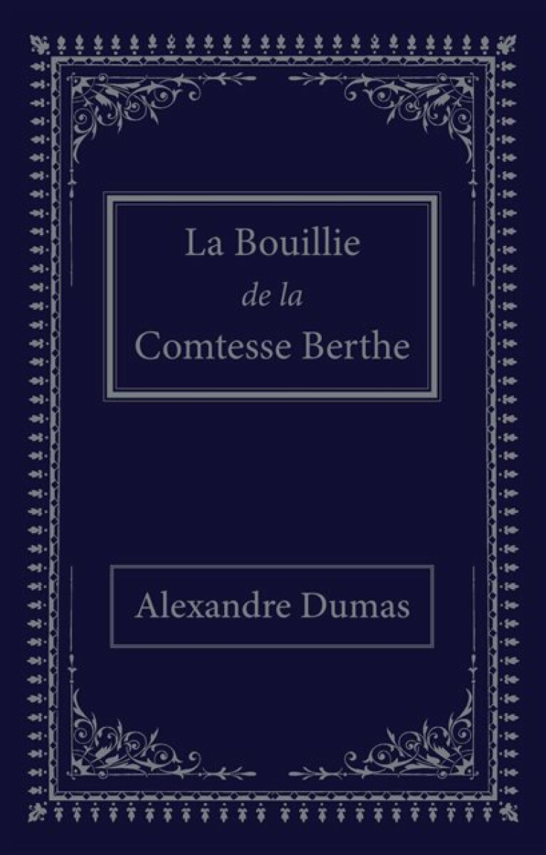 Kniha La bouillie de la comtesse Berthe