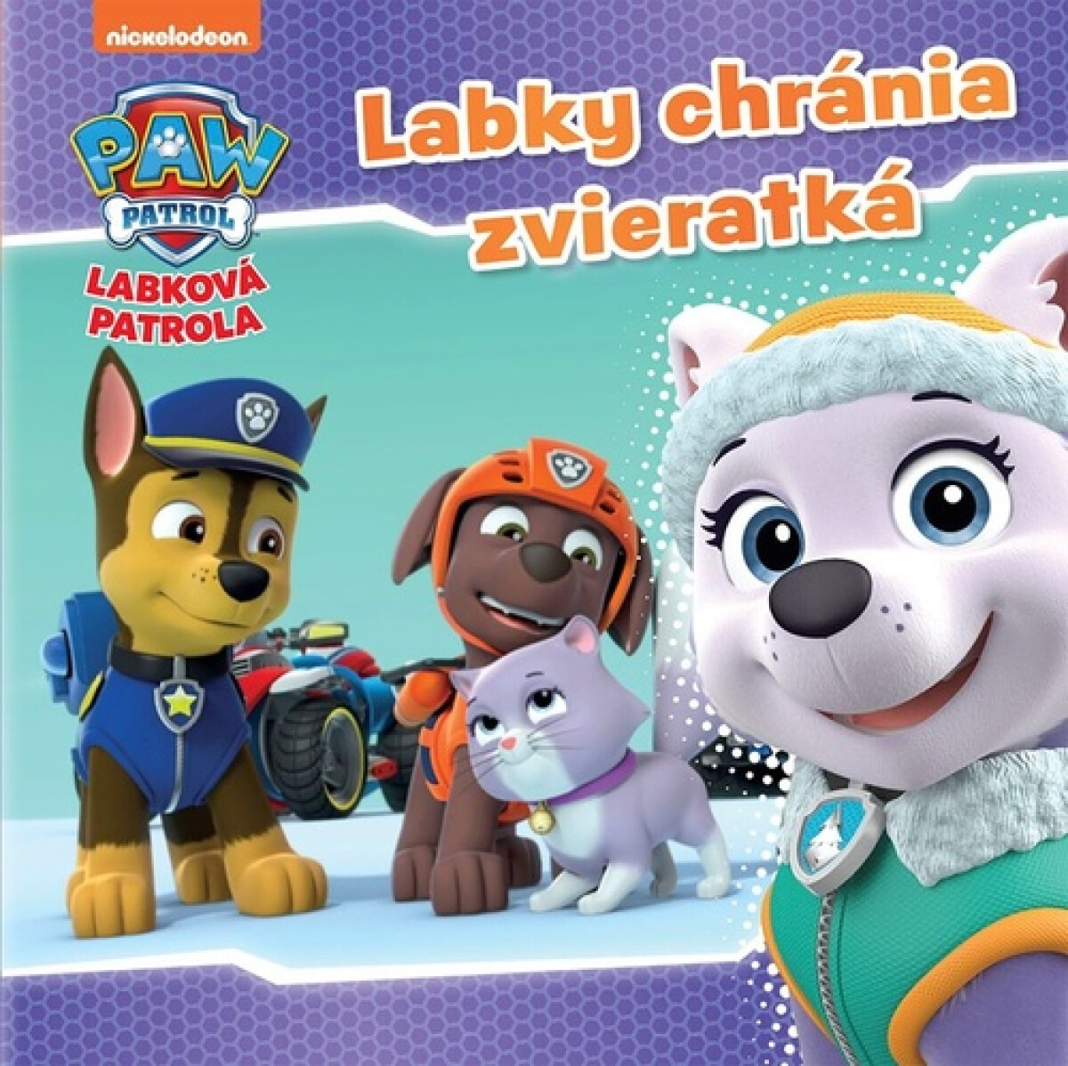 Labková patrola Labky chránia zvieratká - kolektiv autorů