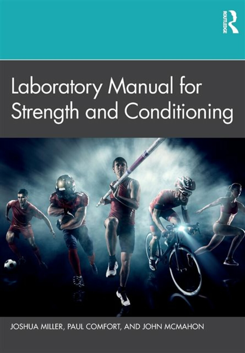 Kniha Laboratory Manual for Strength and Conditioning