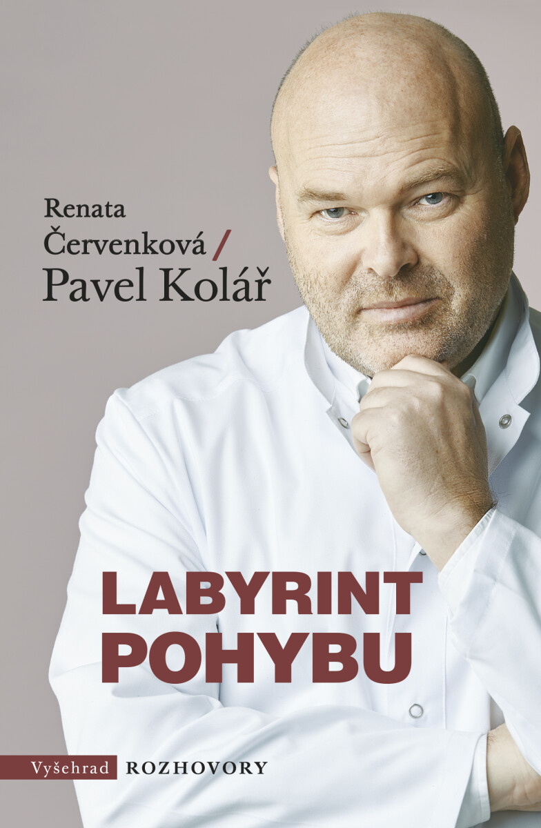Labyrint pohybu - Pavel Kolář, Renata Červenková