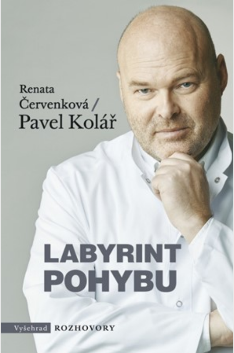 Labyrint pohybu - Pavel Kolář, Renata Červenková
