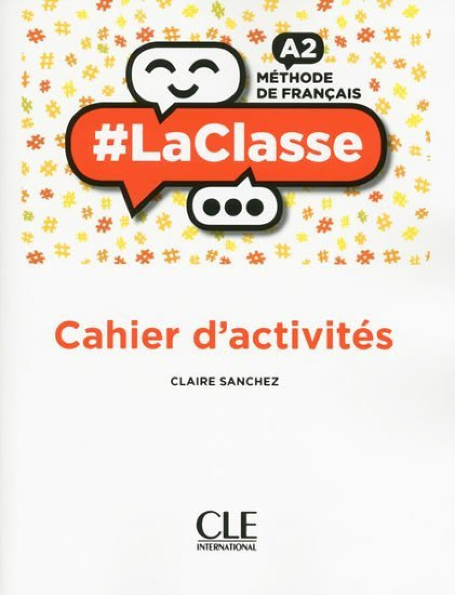 Kniha LaClasse A2: Cahier d´activités