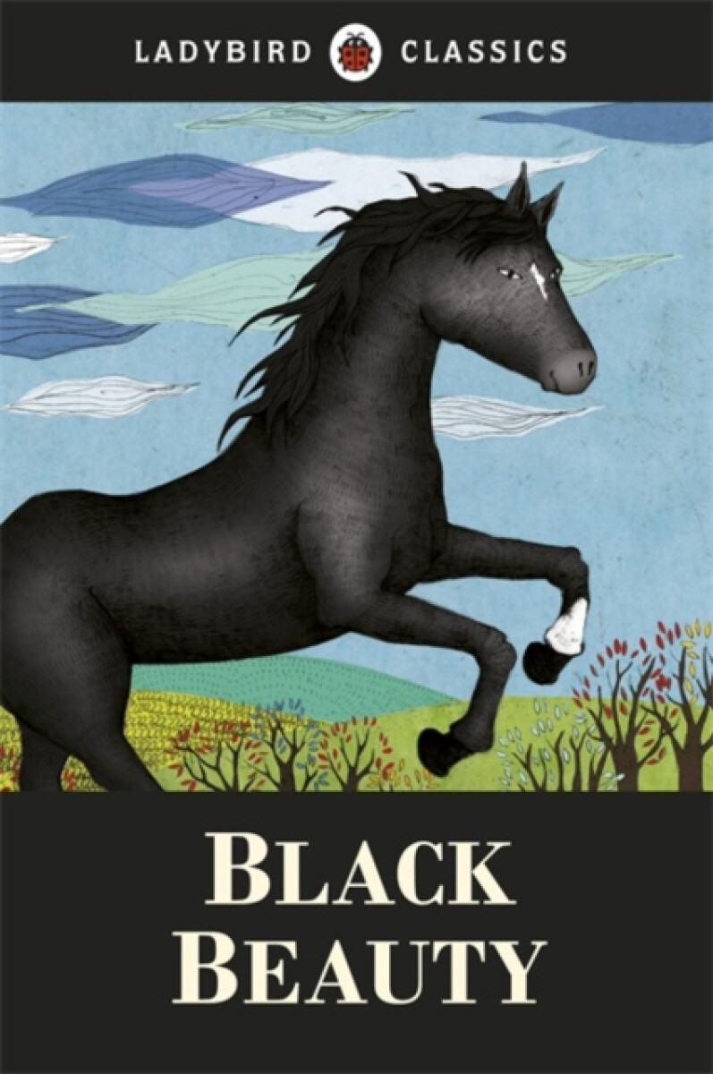 Kniha Ladybird Classics: Black Beauty