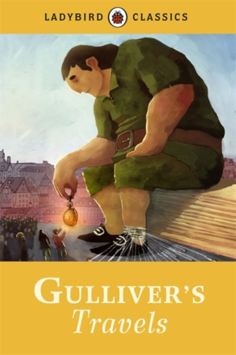 Kniha Ladybird Classics: Gulliver's Travels