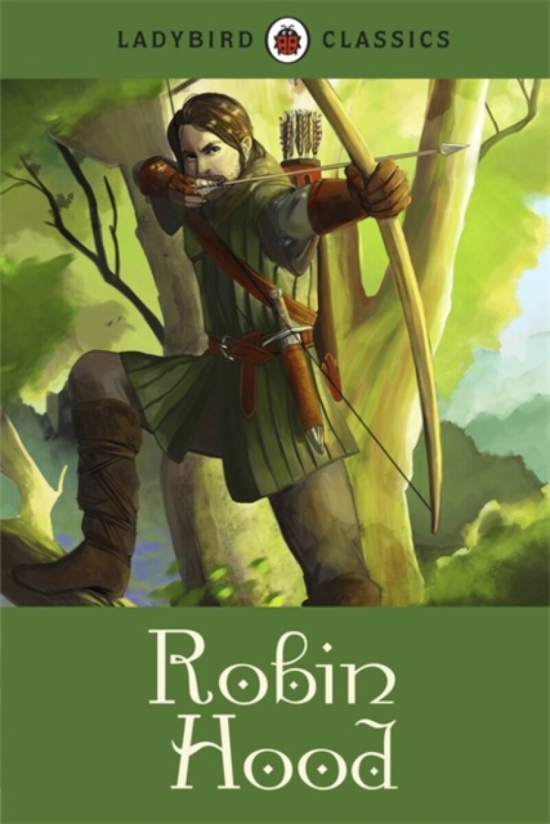 Kniha Ladybird Classics: Robin Hood