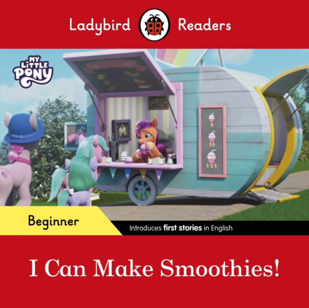 Kniha Ladybird Readers Beginner Level – My Little Pony – I Can Make Smoothies! (ELT Graded Reader)