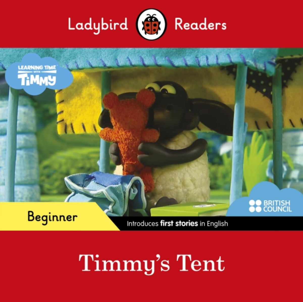 Kniha Ladybird Readers Beginner Level - Timmy Time - Timmy's Tent (ELT Graded Reader)