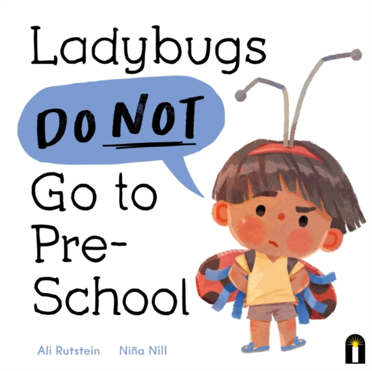 Kniha Ladybugs Do Not Go to Preschool