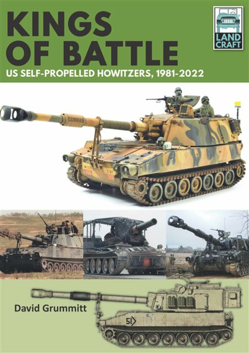 Kniha Land Craft 13 Kings of Battle US Self-Propelled Howitzers, 1981-2022