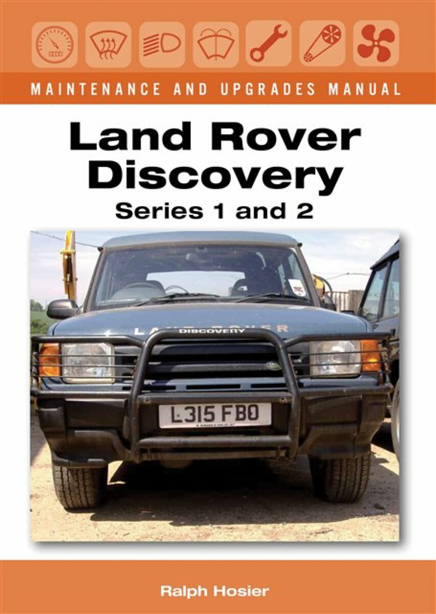 Kniha Land Rover Discovery Maintenance and Upgrades Manual, Series 1 and 2
