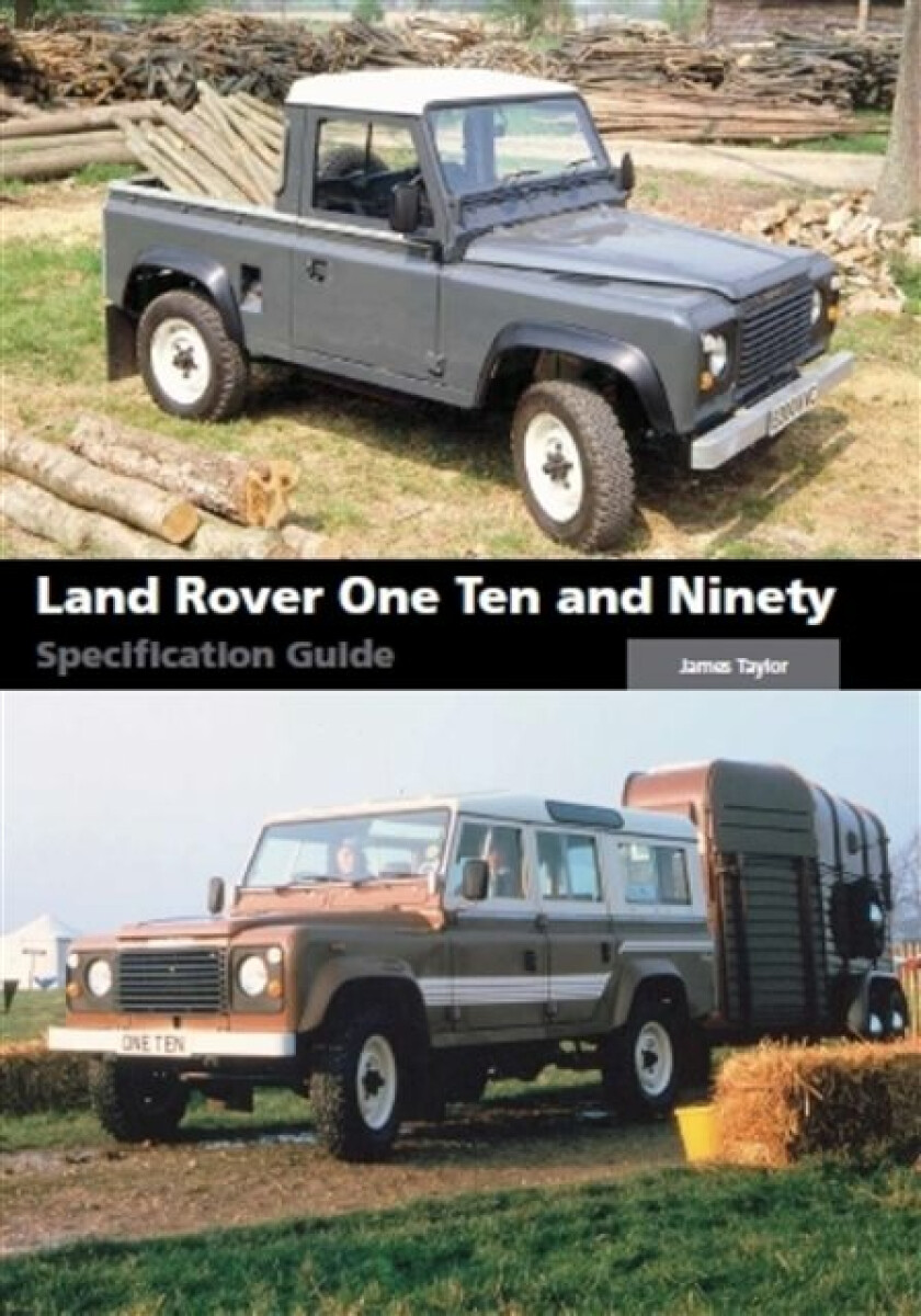 Kniha Land Rover One Ten and Ninety Specification Guide
