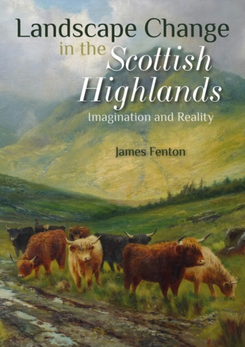 Kniha Landscape Change in the Scottish Highlands