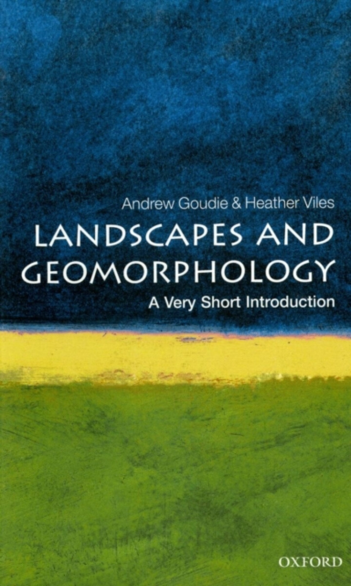 Kniha Landscapes and Geomorphology: A Very Short Introduction