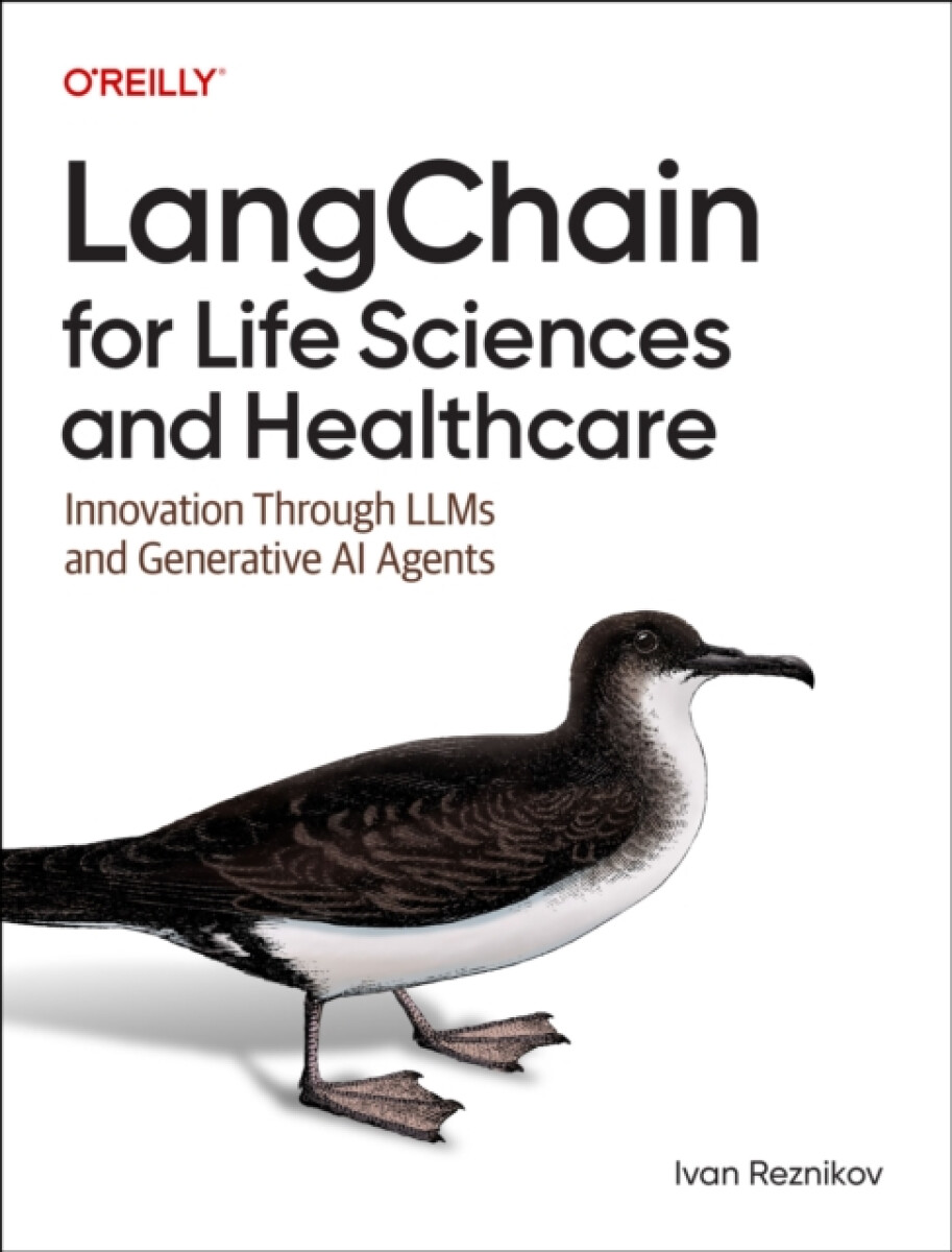 Langchain for Life Science and Healthcare - Ivan Reznikov