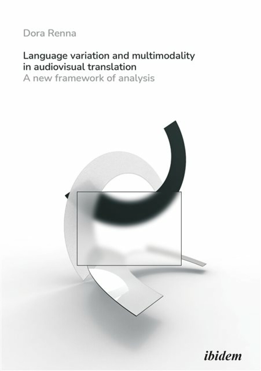 Kniha Language Variation and Multimodality in Audiovis - A New Framework of Analysis