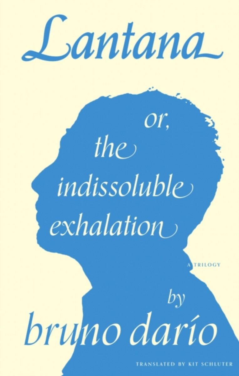 Kniha Lantana or, the Indissoluble Exhalation