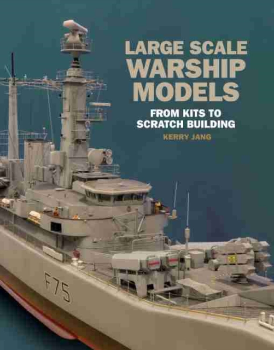 Kniha Large Scale Warship Models